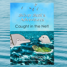 Load image into Gallery viewer, Book - Silver Seal's Adventures: Caught in the Net!